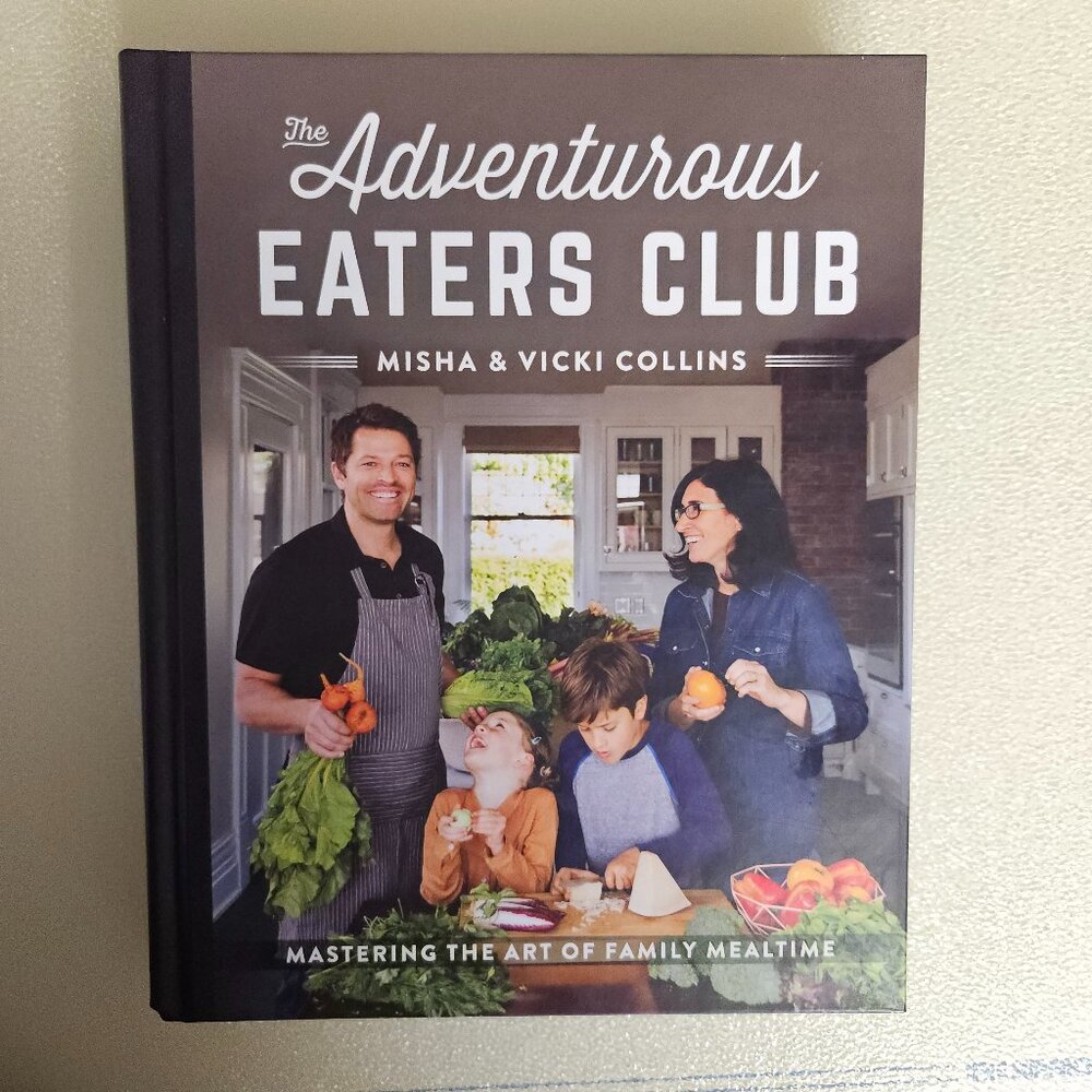 The Adventurous Eaters Club - Misha Collins Hardcover Cookbook